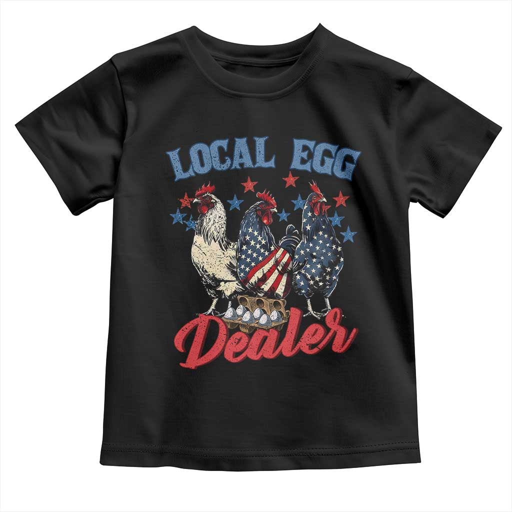 Funny Local Egg Dealer Toddler T Shirt Egg Farmer American Flag Chicken Easter TS11 Black Print Your Wear