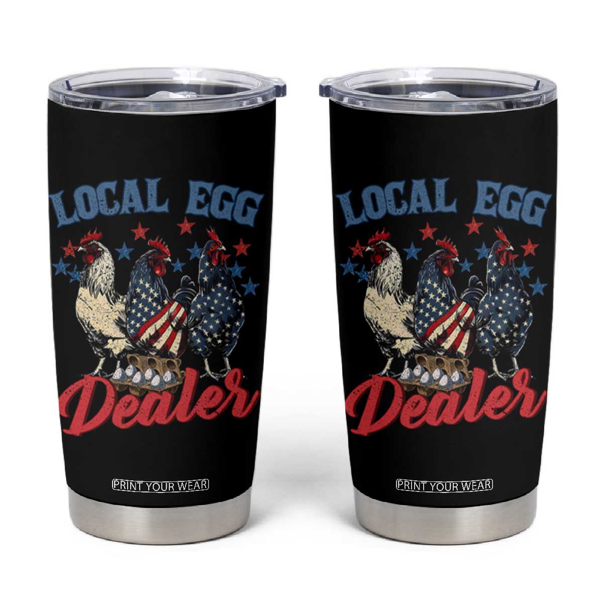 Funny Local Egg Dealer Tumbler Cup Egg Farmer American Flag Chicken Easter TS11 Black Print Your Wear