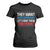 Funny They Want 1939 Germany Let's Give Them 1789 France T Shirt For Women Political History TS11 Black Print Your Wear