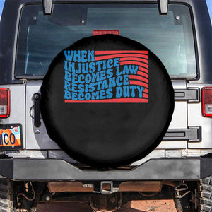 When Injustice Becomes Law Resistance Becomes Duty Spare Tire Cover Thomas Jefferson Quotes TS11 No hole Black Print Your Wear