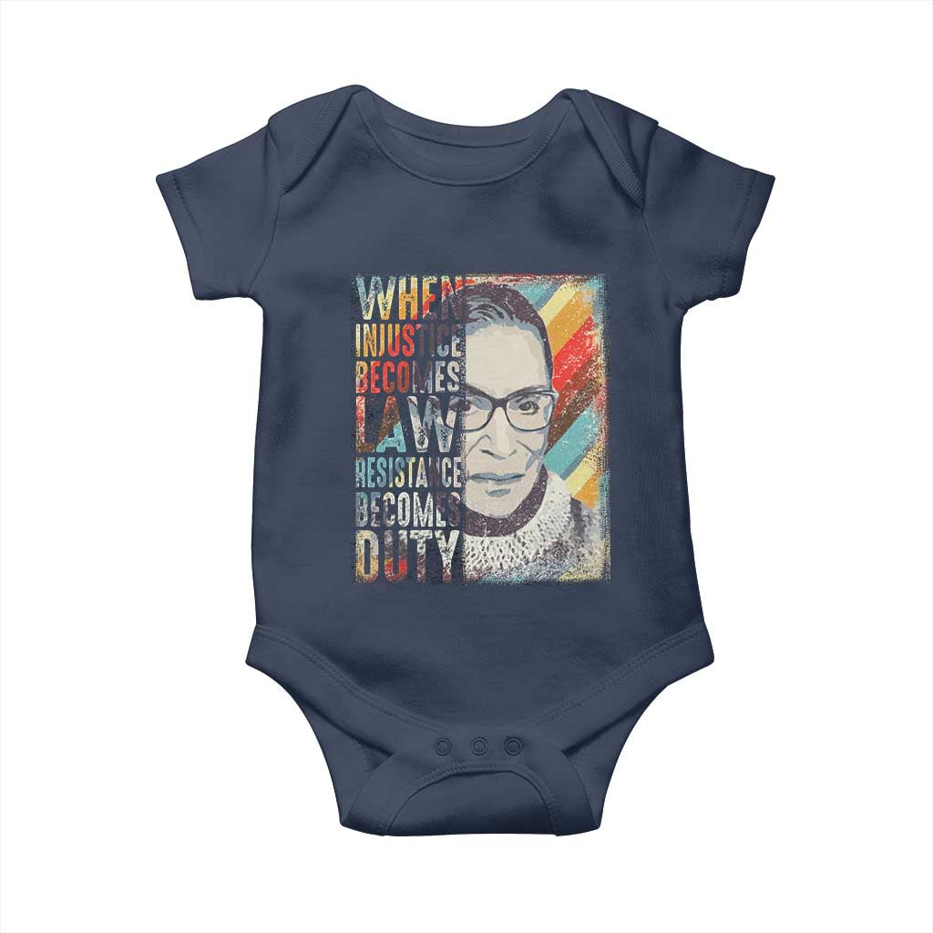 When Injustice Becomes Law Resistance Becomes Duty Baby Onesie RBG Quote TS11 Navy Print Your Wear