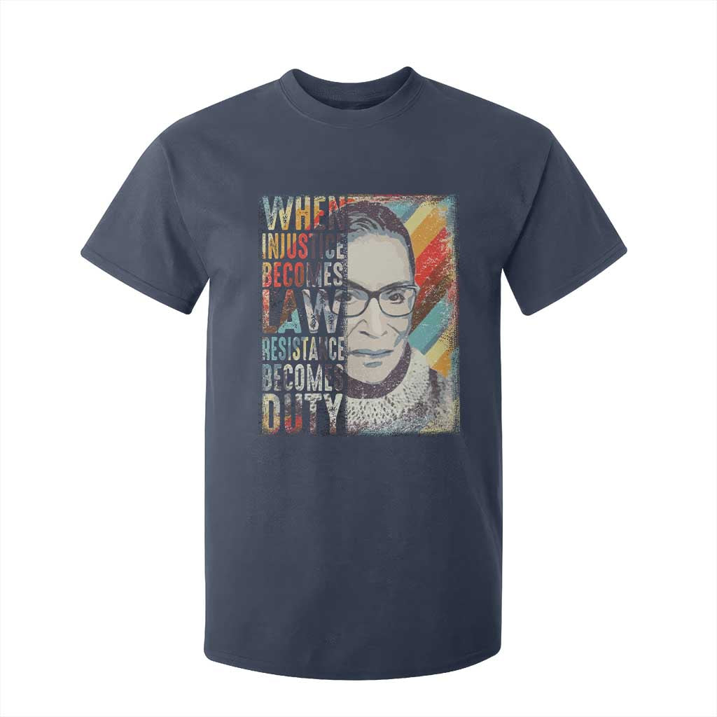 When Injustice Becomes Law Resistance Becomes Duty T Shirt For Kid RBG Quote TS11 Navy Print Your Wear