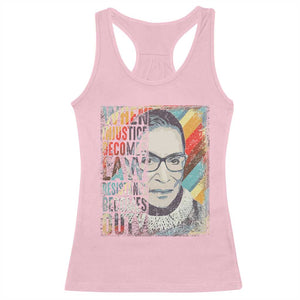 When Injustice Becomes Law Resistance Becomes Duty Racerback Tank Top RBG Quote TS11 Light Pink Print Your Wear