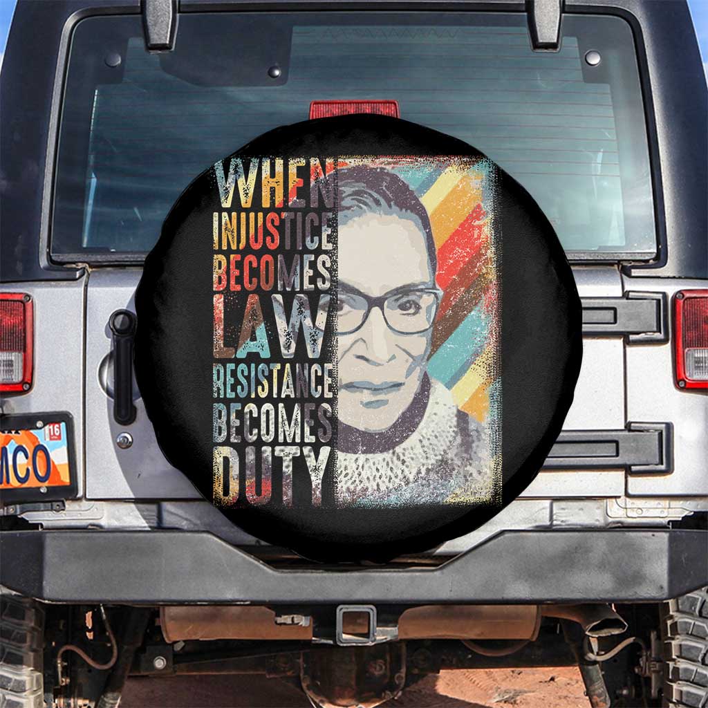 When Injustice Becomes Law Resistance Becomes Duty Spare Tire Cover RBG Quote TS11 No hole Black Print Your Wear