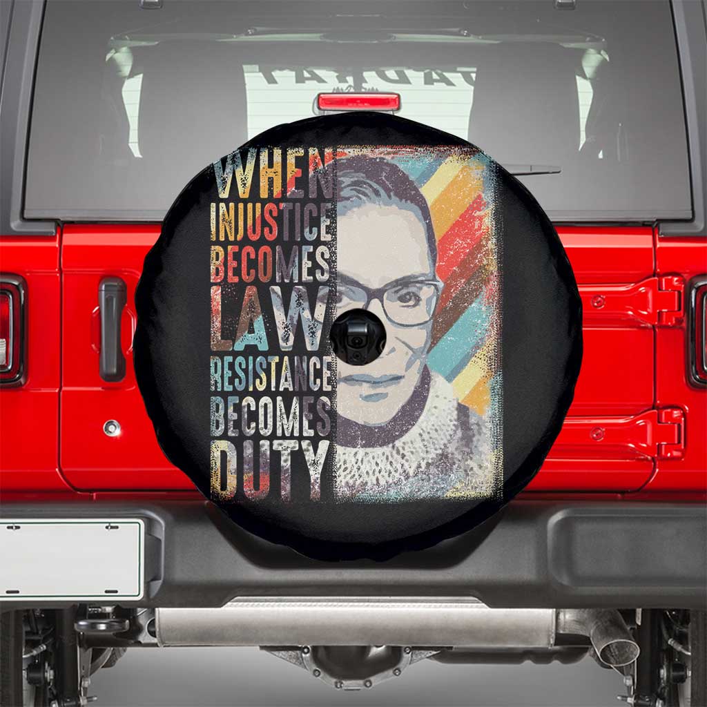 When Injustice Becomes Law Resistance Becomes Duty Spare Tire Cover RBG Quote TS11 Black Print Your Wear