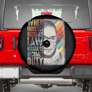 When Injustice Becomes Law Resistance Becomes Duty Spare Tire Cover RBG Quote TS11 Black Print Your Wear