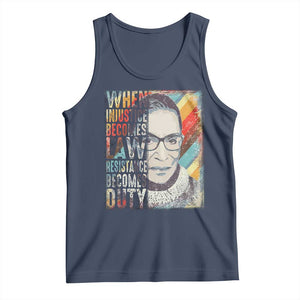 When Injustice Becomes Law Resistance Becomes Duty Tank Top RBG Quote TS11 Navy Print Your Wear