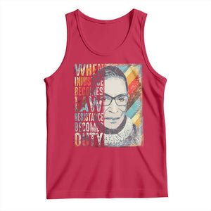 When Injustice Becomes Law Resistance Becomes Duty Tank Top RBG Quote TS11 Red Print Your Wear
