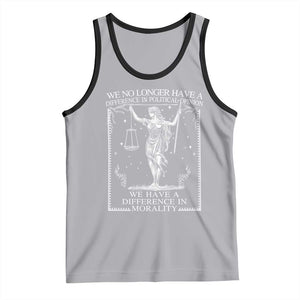 We No Longer Have A Difference In Political Opinion Tank Top Justice Political TS11 Athletic Heather Black Print Your Wear