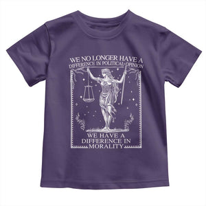 We No Longer Have A Difference In Political Opinion Toddler T Shirt Justice Political TS11 Purple Print Your Wear