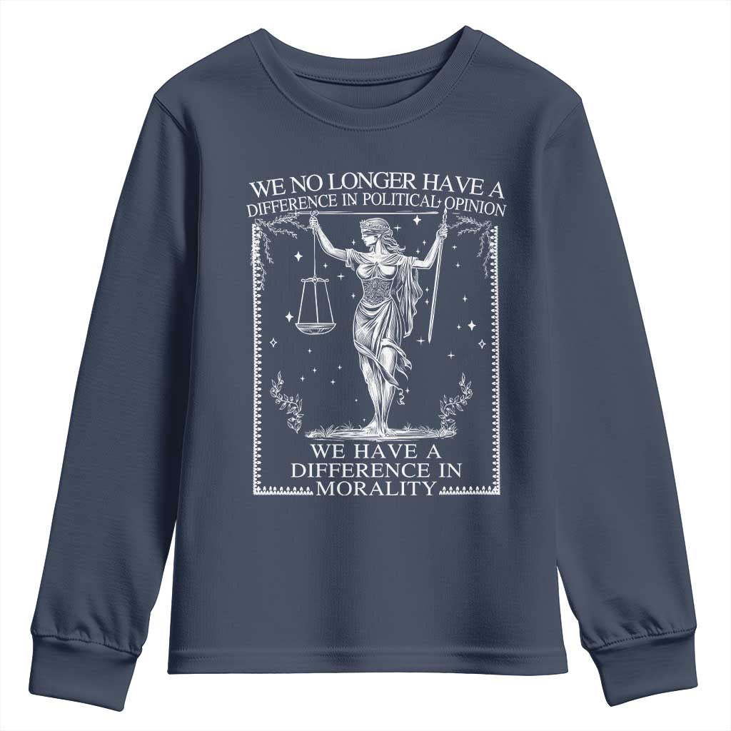 We No Longer Have A Difference In Political Opinion Youth Sweatshirt Justice Political TS11 Navy Print Your Wear