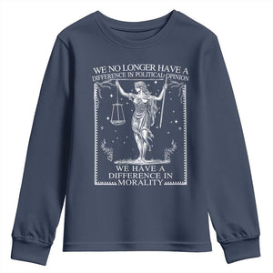 We No Longer Have A Difference In Political Opinion Youth Sweatshirt Justice Political TS11 Navy Print Your Wear