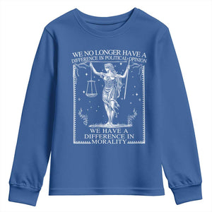 We No Longer Have A Difference In Political Opinion Youth Sweatshirt Justice Political TS11 Royal Blue Print Your Wear