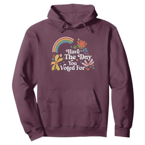 Have The Day You Voted For Hoodie Retro Rainbow TS11 Maroon Print Your Wear