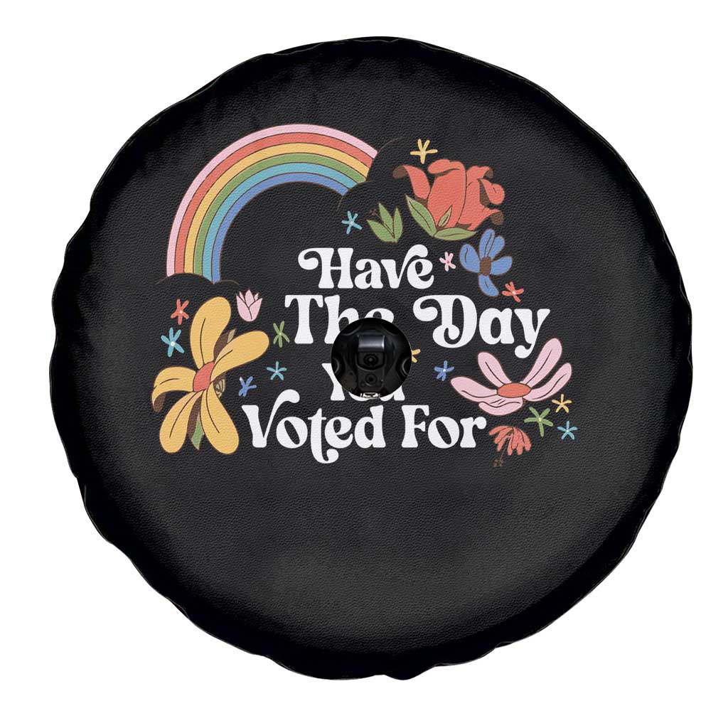Have The Day You Voted For Spare Tire Cover Retro Rainbow TS11 Print Your Wear