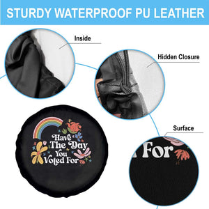 Have The Day You Voted For Spare Tire Cover Retro Rainbow TS11 Print Your Wear