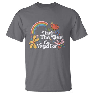 Have The Day You Voted For T Shirt Retro Rainbow TS11 Charcoal Print Your Wear