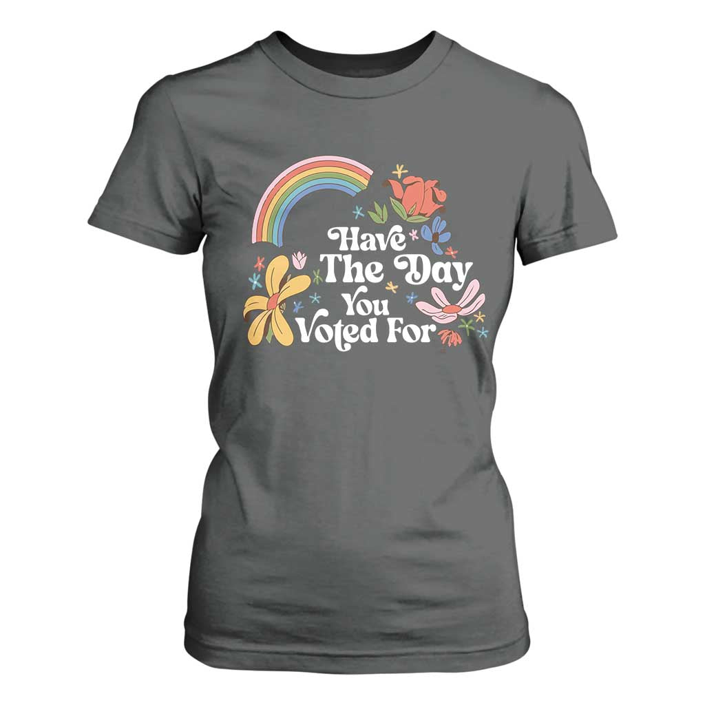 Have The Day You Voted For T Shirt For Women Retro Rainbow TS11 Dark Heather Print Your Wear
