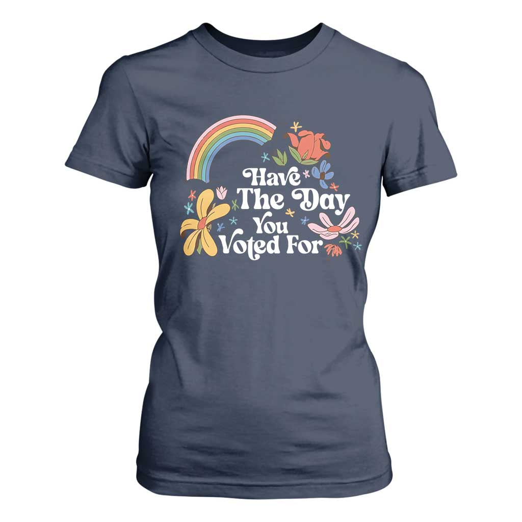 Have The Day You Voted For T Shirt For Women Retro Rainbow TS11 Navy Print Your Wear