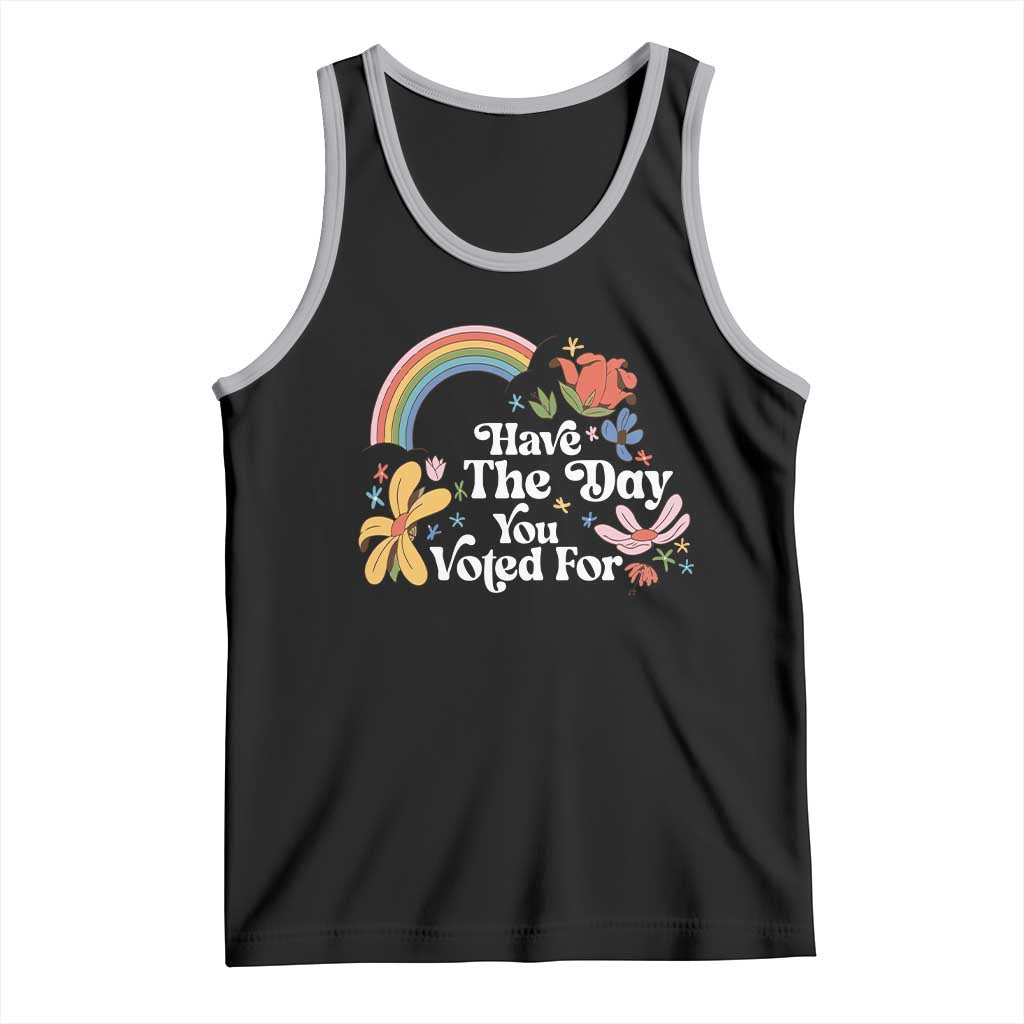 Have The Day You Voted For Tank Top Retro Rainbow TS11 Black Athletic Heather Print Your Wear
