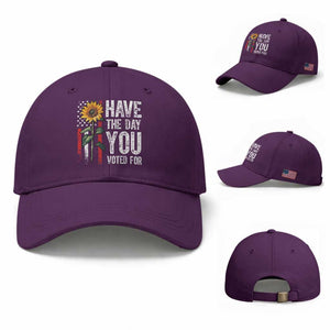 Have The Day You Voted For Baseball Cap Vintage American Flag Sunflower TS11 Baseball Cap Universal Fit Purple Print Your Wear