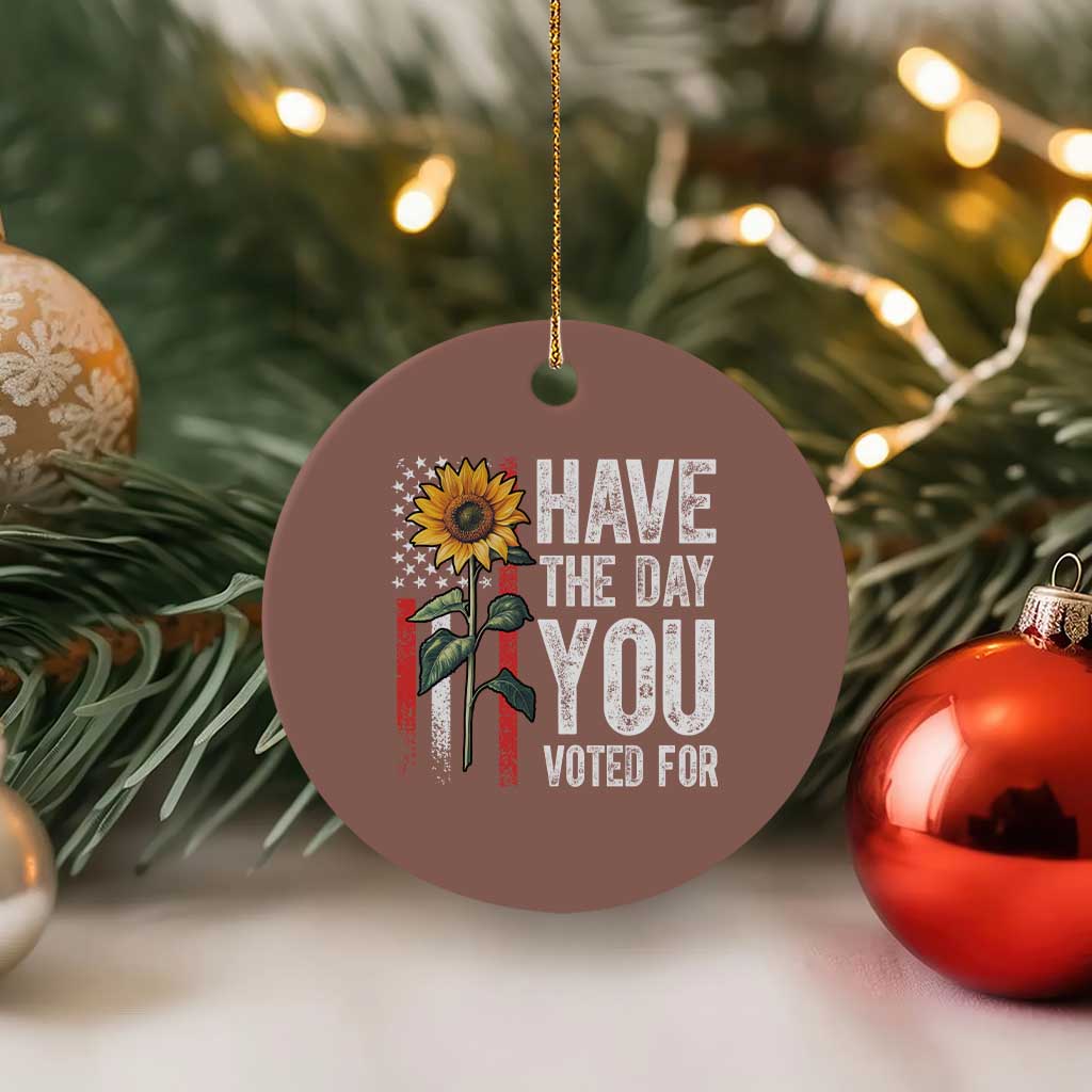 Have The Day You Voted For Ceramic Ornament Vintage American Flag Sunflower TS11 1pc Mocha Print Your Wear