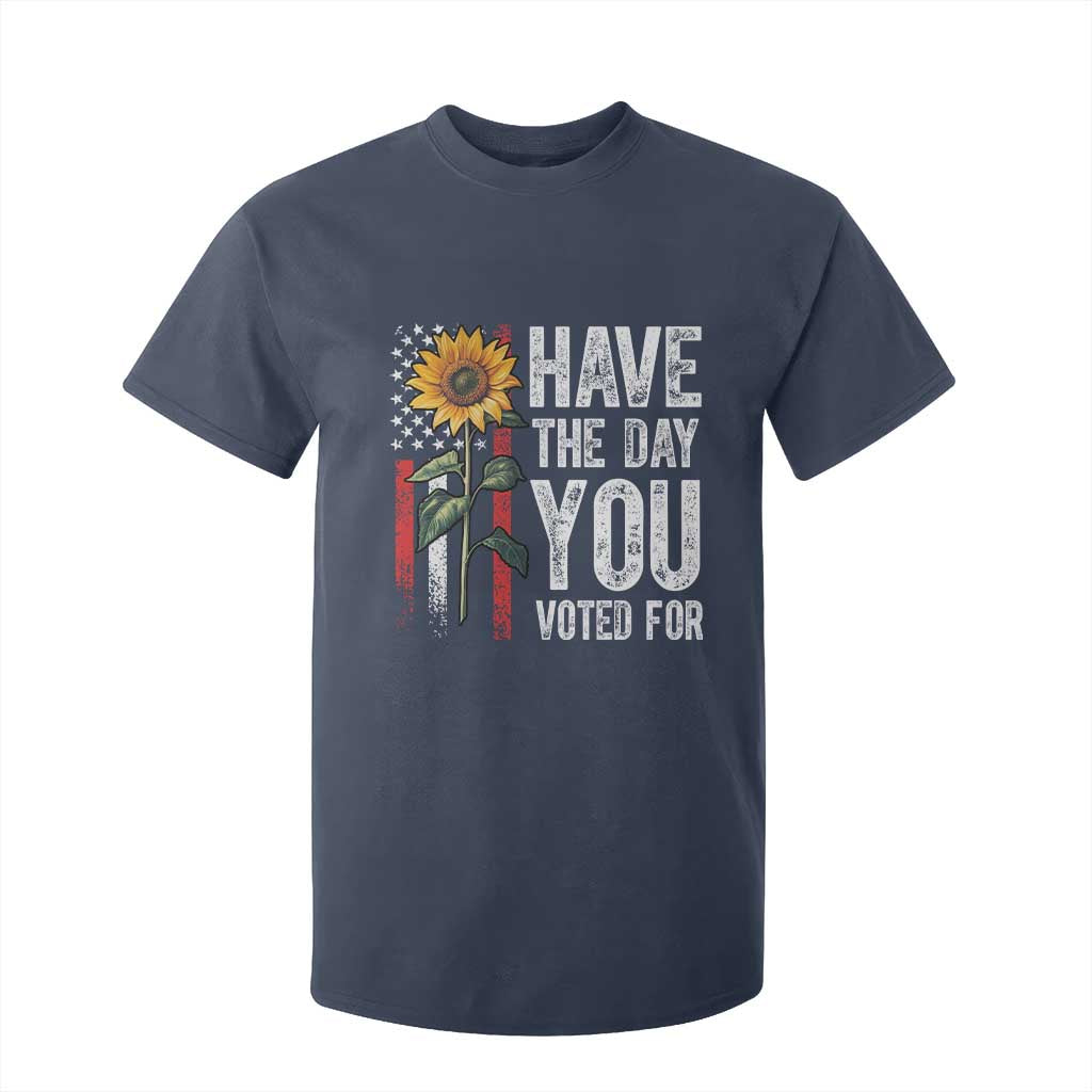Have The Day You Voted For T Shirt For Kid Vintage American Flag Sunflower TS11 Navy Print Your Wear