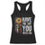Have The Day You Voted For Racerback Tank Top Vintage American Flag Sunflower TS11 Black Print Your Wear