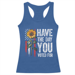 Have The Day You Voted For Racerback Tank Top Vintage American Flag Sunflower TS11 Royal Blue Print Your Wear
