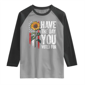 Have The Day You Voted For Raglan Shirt Vintage American Flag Sunflower TS11 Sport Gray Black Print Your Wear