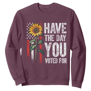 Have The Day You Voted For Sweatshirt Vintage American Flag Sunflower TS11 Maroon Print Your Wear