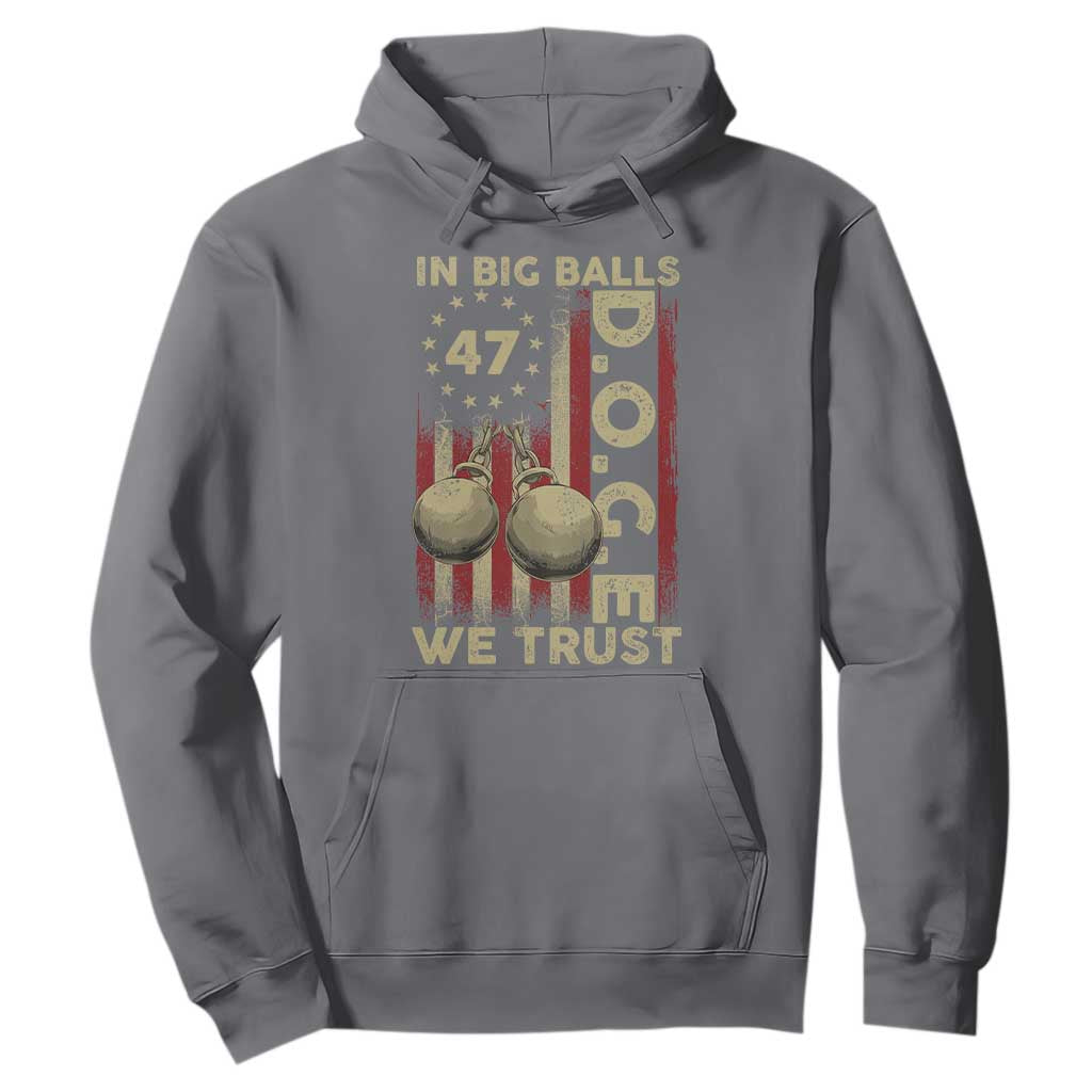 DOGE In Big Balls We Trust 2025 Hoodie Vintage Betsy Ross Flag TS11 Charcoal Print Your Wear