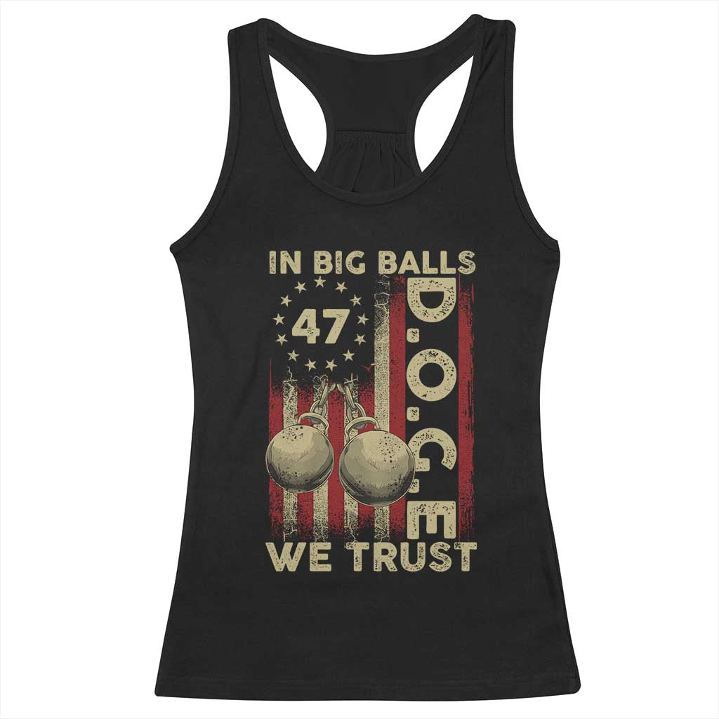 DOGE In Big Balls We Trust 2025 Racerback Tank Top Vintage Betsy Ross Flag TS11 Black Print Your Wear