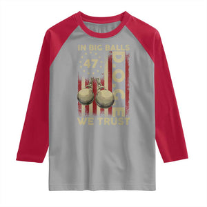 DOGE In Big Balls We Trust 2025 Raglan Shirt Vintage Betsy Ross Flag TS11 Sport Gray Red Print Your Wear
