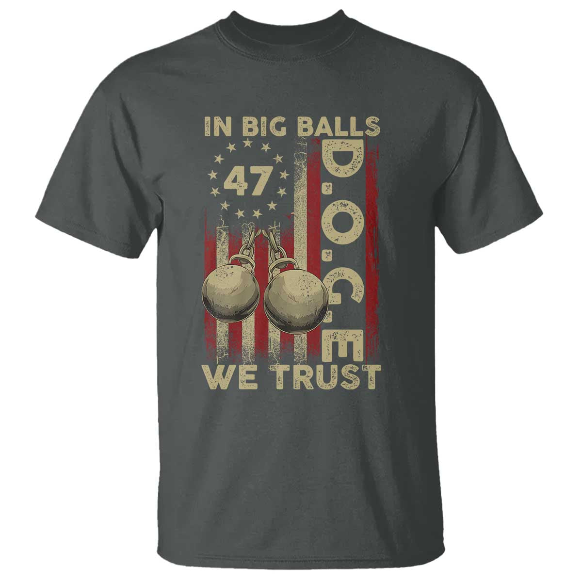 DOGE In Big Balls We Trust 2025 T Shirt Vintage Betsy Ross Flag TS11 Dark Heather Print Your Wear