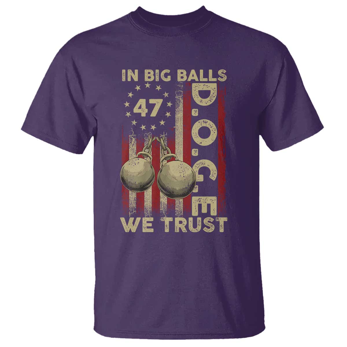 DOGE In Big Balls We Trust 2025 T Shirt Vintage Betsy Ross Flag TS11 Purple Print Your Wear