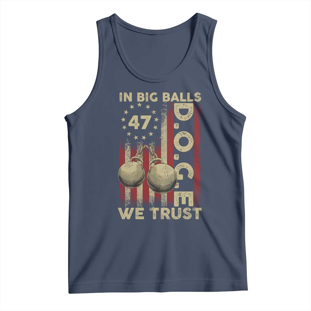 DOGE In Big Balls We Trust 2025 Tank Top Vintage Betsy Ross Flag TS11 Navy Print Your Wear