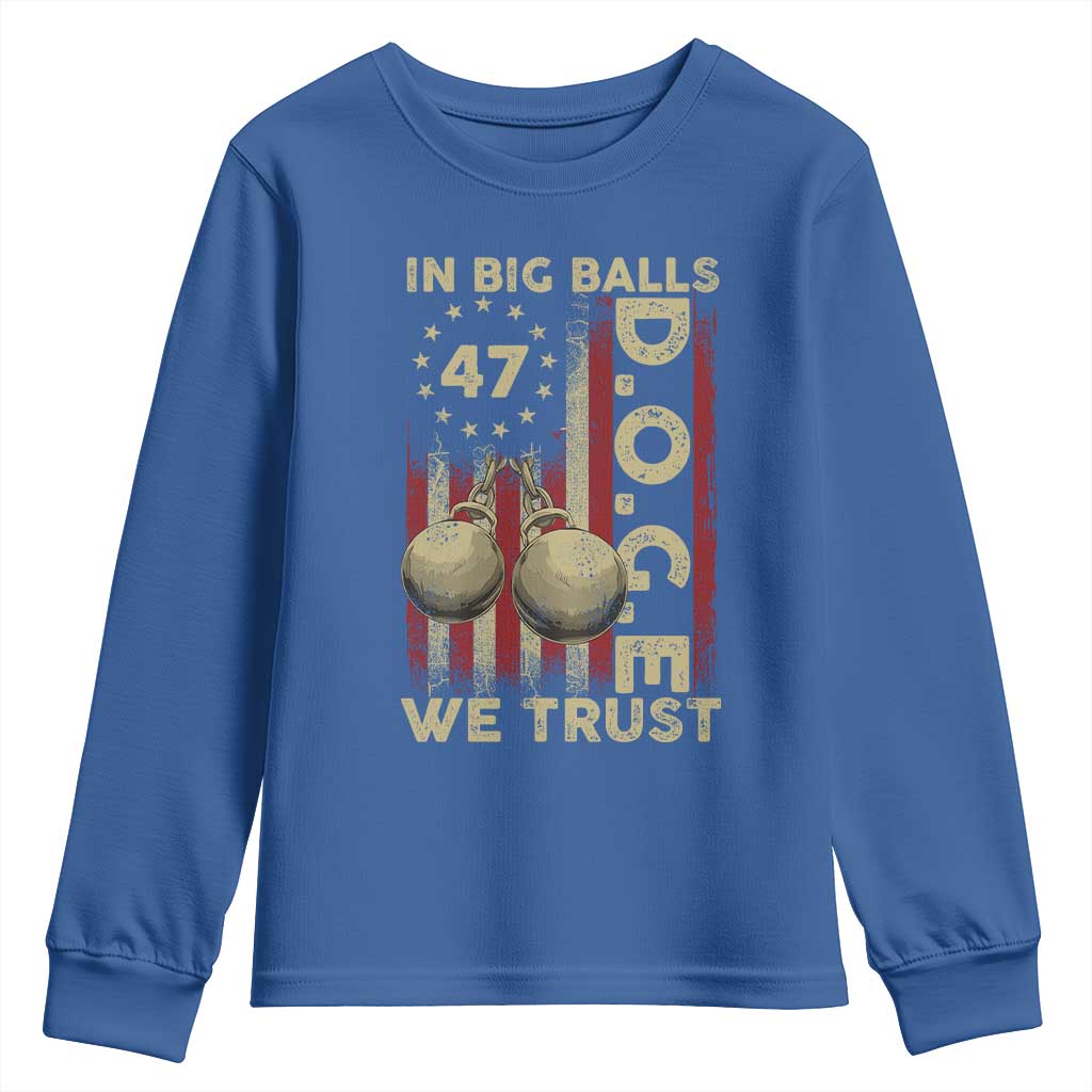 DOGE In Big Balls We Trust 2025 Youth Sweatshirt Vintage Betsy Ross Flag TS11 Royal Blue Print Your Wear