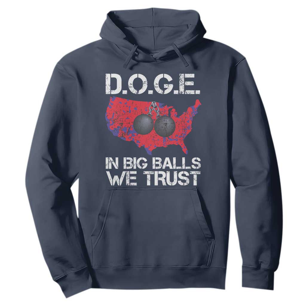 DOGE In Big Balls We Trust 2025 Hoodie Vintage American Map TS11 Navy Print Your Wear