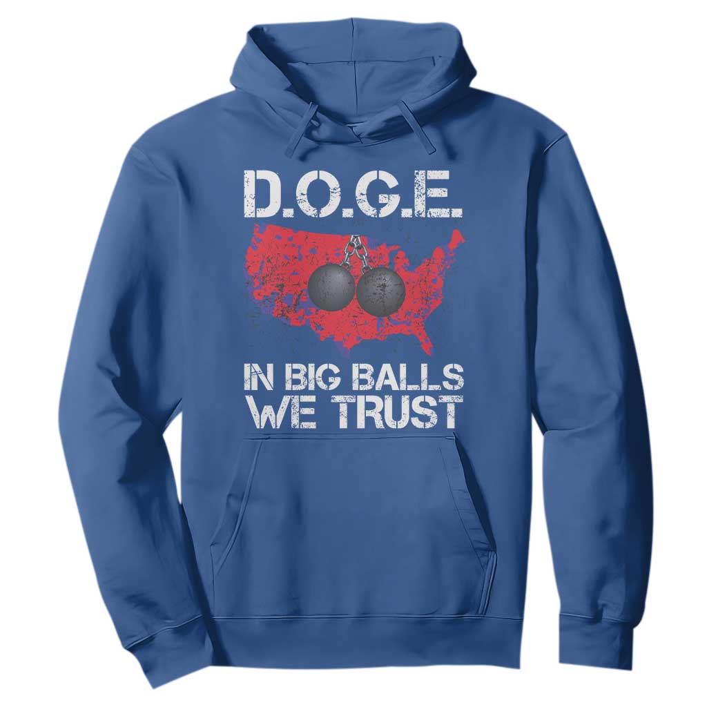 DOGE In Big Balls We Trust 2025 Hoodie Vintage American Map TS11 Royal Blue Print Your Wear