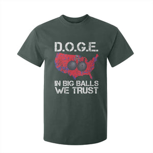 DOGE In Big Balls We Trust 2025 T Shirt For Kid Vintage American Map TS11 Dark Forest Green Print Your Wear