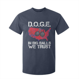 DOGE In Big Balls We Trust 2025 T Shirt For Kid Vintage American Map TS11 Navy Print Your Wear