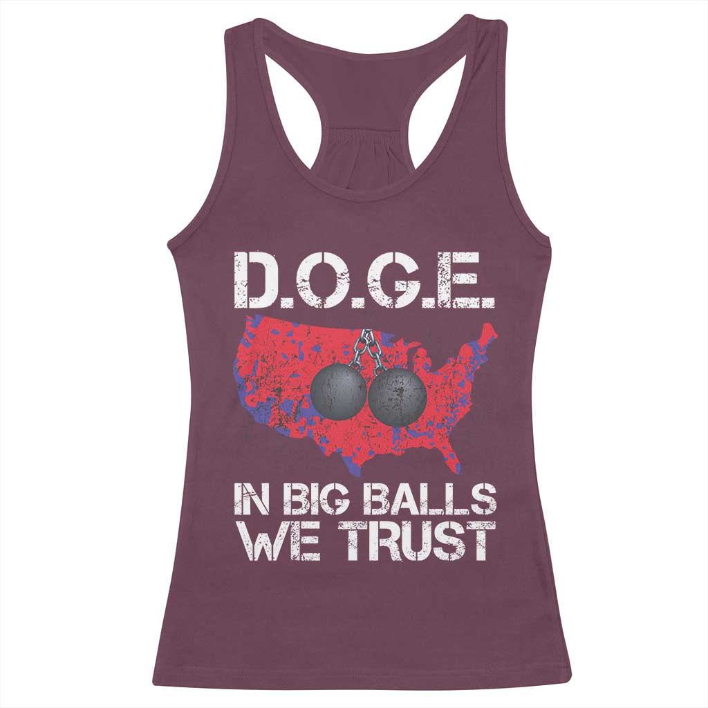 DOGE In Big Balls We Trust 2025 Racerback Tank Top Vintage American Map TS11 Maroon Print Your Wear