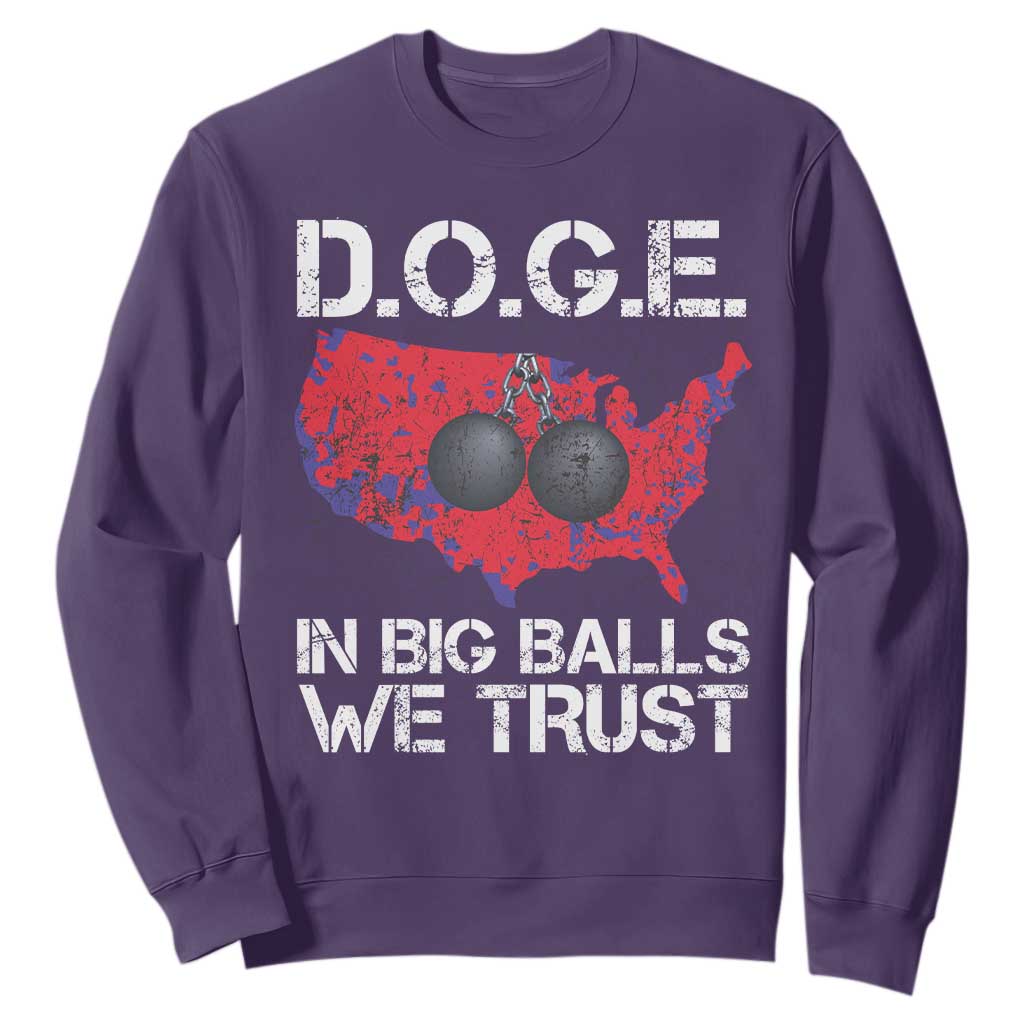 DOGE In Big Balls We Trust 2025 Sweatshirt Vintage American Map TS11 Purple Print Your Wear