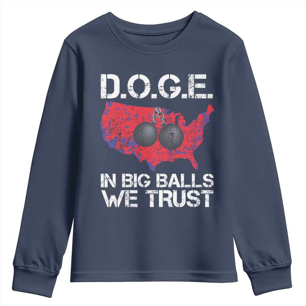 DOGE In Big Balls We Trust 2025 Youth Sweatshirt Vintage American Map TS11 Navy Print Your Wear