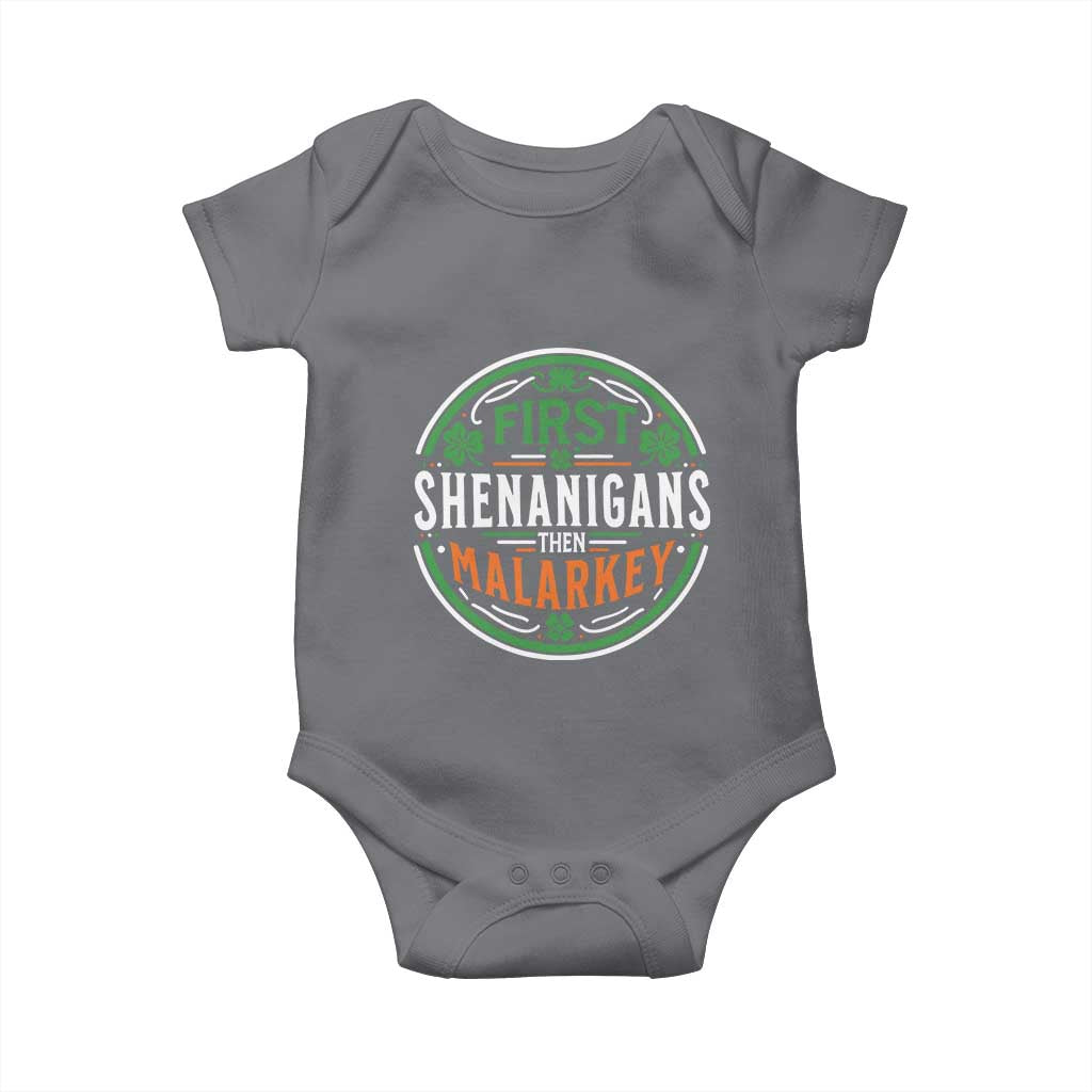 Funny First Shenanigans Then Malarkey Baby Onesie Irish Shamrock St Patrick's Day TS11 Charcoal Print Your Wear