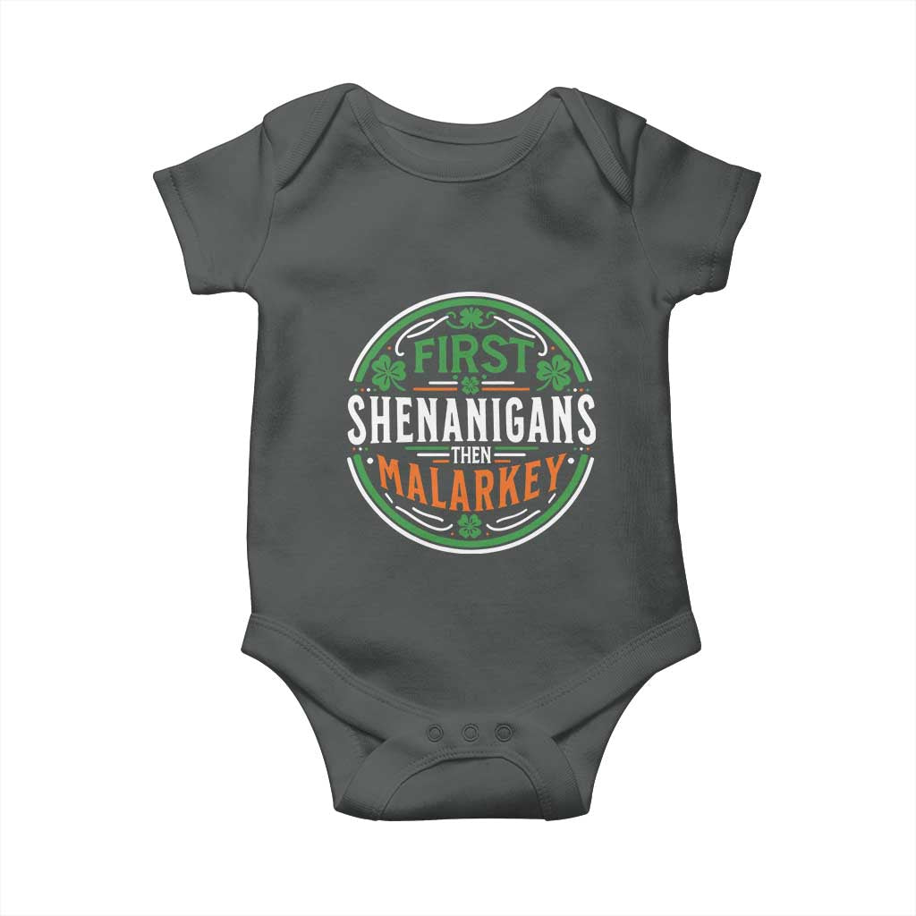 Funny First Shenanigans Then Malarkey Baby Onesie Irish Shamrock St Patrick's Day TS11 Dark Heather Print Your Wear