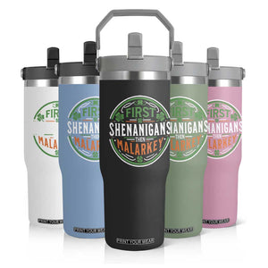 Funny First Shenanigans Then Malarkey Flip Straw Tumbler Irish Shamrock St Patrick's Day TS11 Print Your Wear