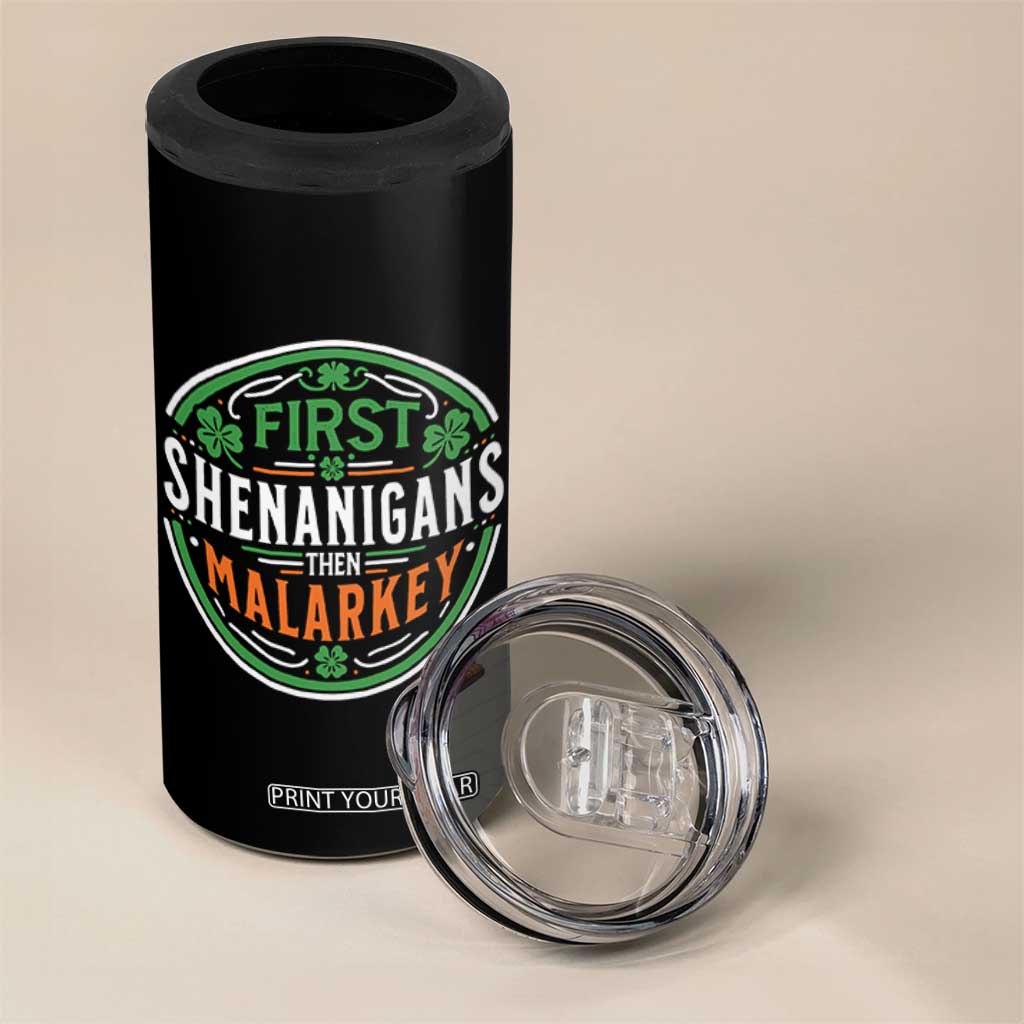 Funny First Shenanigans Then Malarkey 4 in 1 Can Cooler Tumbler Irish Shamrock St Patrick's Day TS11 Print Your Wear