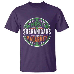 Funny First Shenanigans Then Malarkey T Shirt Irish Shamrock St Patrick's Day TS11 Purple Print Your Wear